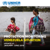 UNHCR Protection Monitoring Report for Venezuela Situation